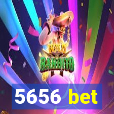 5656 bet